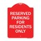 Signmission Parking Space Reserved Parking Reserved for Residents Only, Red & White Architectural, RW-1824-23354 A-DES-RW-1824-23354 - alternate 1
